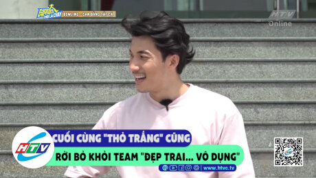 Xem Show CLIP HÀI Cuối cùng "thỏ trắng" cũng rời khỏi team "đẹp trai...vô dụng" HD Online.